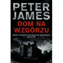 DOM NA WZGÓRZU Peter James - Albatros