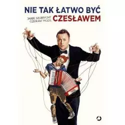 NIE TAK ŁATWO BYĆ CZESŁAWEM Jacek Szubrycht, Czesław Mozil - Otwarte