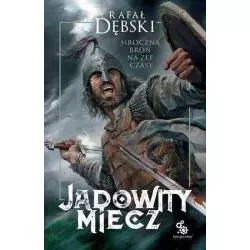 JADOWITY MIECZ Rafał Dębski - Fabryka Słów