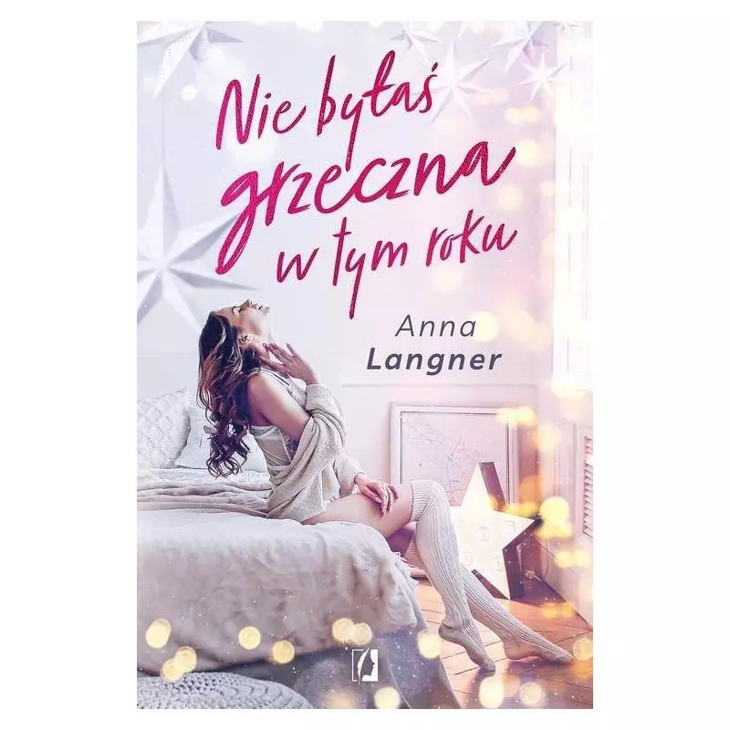 NIE BYŁAŚ GRZECZNA W TYM ROKU Anna Langner - Kobiece