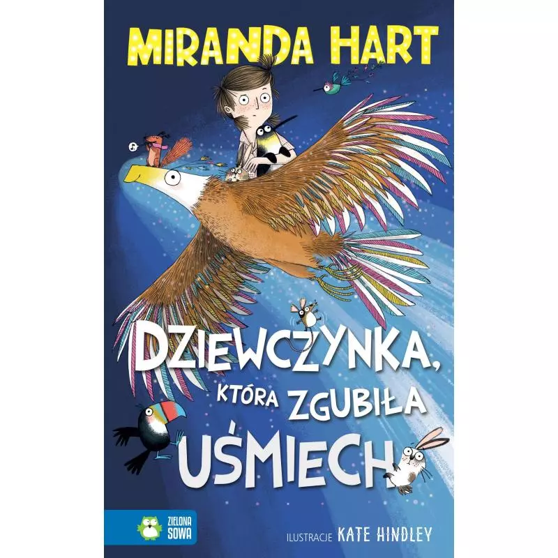 DZIEWCZYNKA, KTÓRA ZGUBIŁA UŚMIECH 9+ Miranda Hart - Zielona Sowa