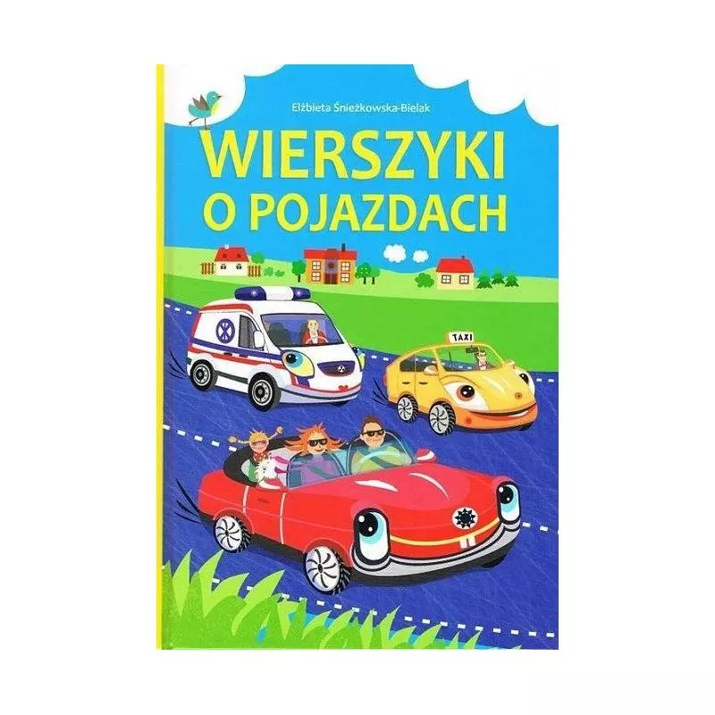 WIERSZYKI O POJAZDACH Elżbieta Śnieżkowska-Bielak - SBM