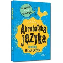 AKROBATYKA JĘZYKA TRENING MISTRZA JĘZYKA Maria Zagnińska - Greg