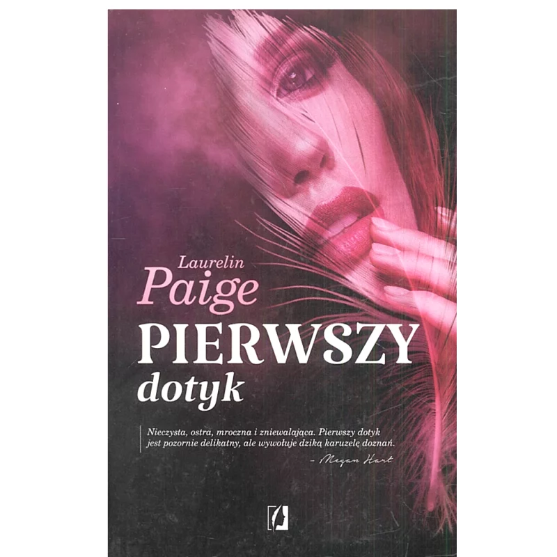 PIERWSZY DOTYK Laurelin Paige - Kobiece