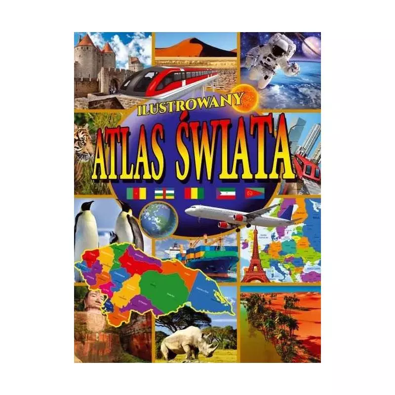 ILUSTROWANY ATLAS ŚWIATA - Arti