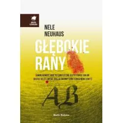 GŁĘBOKIE RANY Nele Neuhaus - Media Rodzina