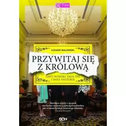 PRZYWITAJ SIĘ Z KRÓLOWĄ Łukasz Walewski - Sine Qua Non