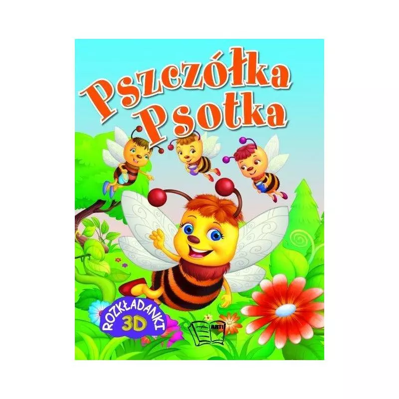 PSZCZÓŁKA PSOTKA. ROZKŁADANKI 3D - Arti