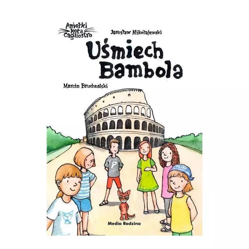 UŚMIECH BAMBOLA Jarosław Mikołajewski - Media Rodzina