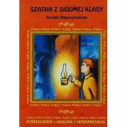 SZATAN Z SIÓDMEJ KLASY STRESZCZENIE ANALIZA INTERPRETACJA - Literat