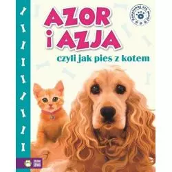 AZJA I AZOR, CZYLI JAK PIES Z KOTEM 4+ Marzena Kwietniewska-Talarczyk - Zielona Sowa