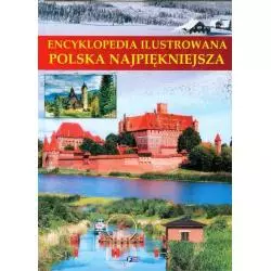 POLSKA NAJPIĘKNIEJSZA ENCYKLOPEDIA ILUSTROWANA - Fenix