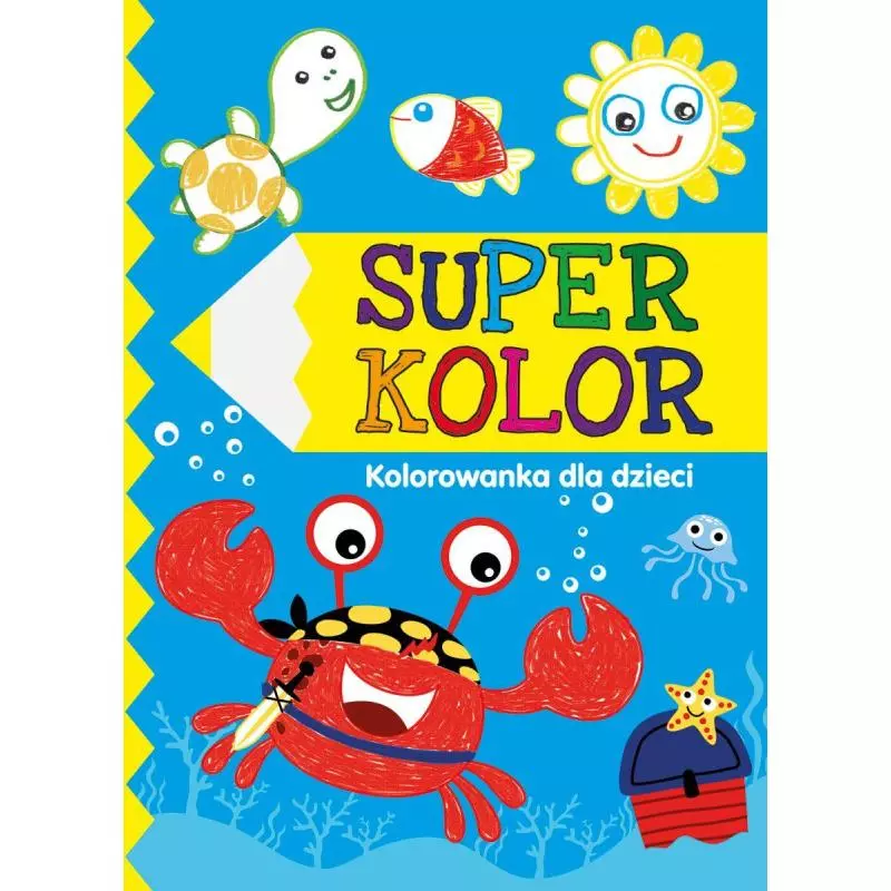 SUPER KOLOR KOLOROWANKA DLA DZIECI - Olesiejuk