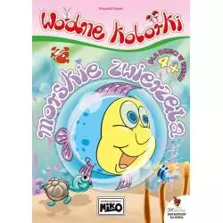 MORSKIE ZWIERZĘTA MALOWANKI WODNE KOLORKI 4+ Krzysztof Kopeć - NIKO
