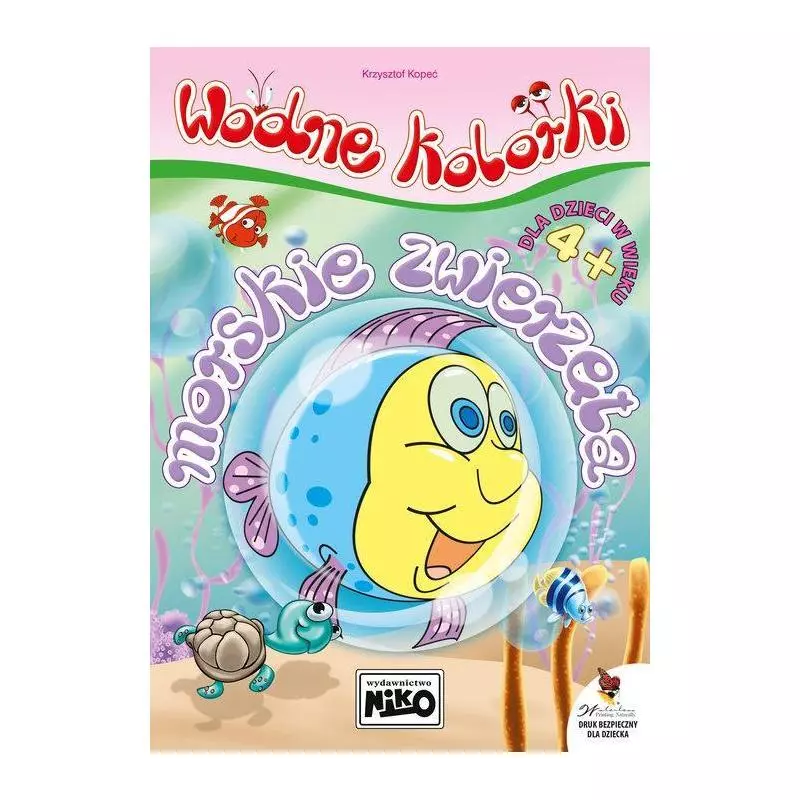 MORSKIE ZWIERZĘTA MALOWANKI WODNE KOLORKI 4+ Krzysztof Kopeć - NIKO