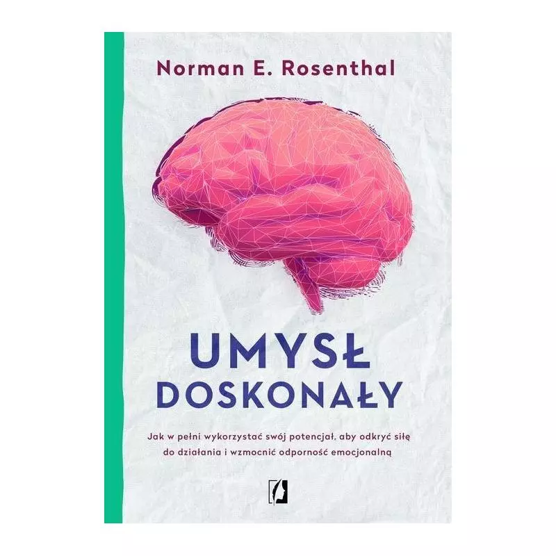 UMYSŁ DOSKONAŁY Norman E. Rosenthal - Kobiece