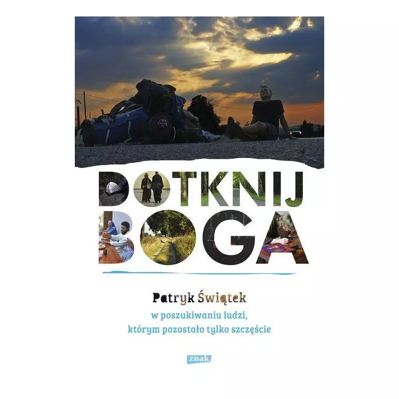 DOTKNIJ BOGA Patryk Świątek - Znak