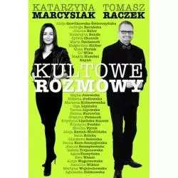 KULTOWE ROZMOWY Tomasz Raczek, Katarzyna Marcysiak - Latarnik