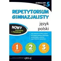 JĘZYK POLSKI REPETYTORIUM GIMNAZJALISTY Mariola Rokicka - Greg