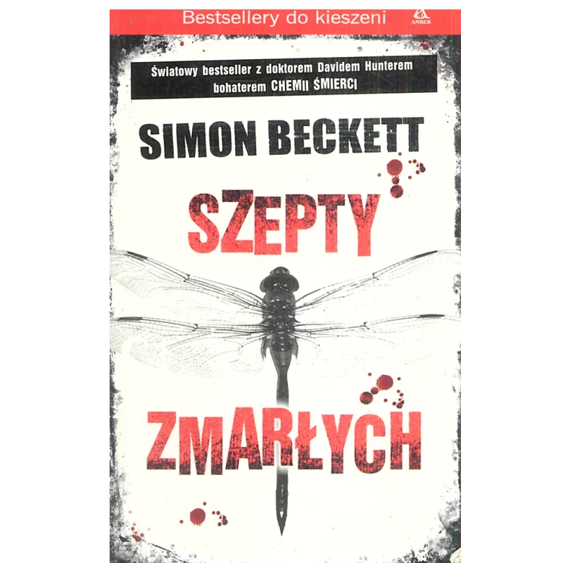 SZEPTY ZMARŁYCH Simon Beckett - Amber