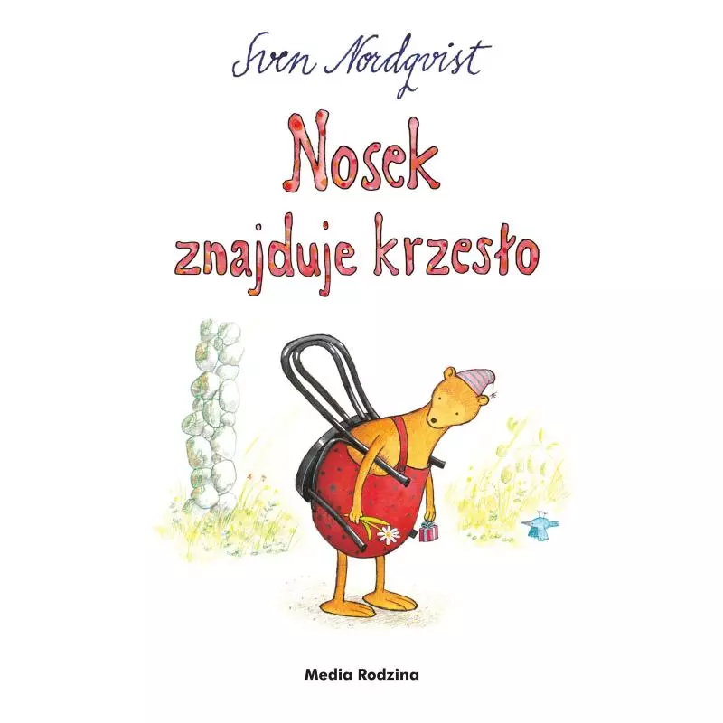 NOSEK ZNAJDUJE KRZESŁO Sven Nordqvist - Media Rodzina