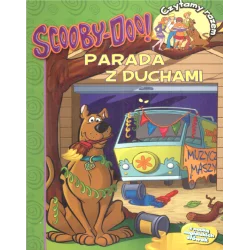 PARADA Z DUCHAMI SCOOBY DOO CZYTAMY RAZEM Z NAUKĄ ANGIELSKICH SŁÓWEK - Media Service Zawada