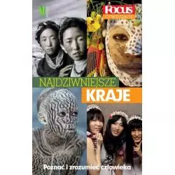 NAJDZIWNIEJSZE KRAJE POZNAĆ I ZROZUMIEĆ CZŁOWIEKA - G+J