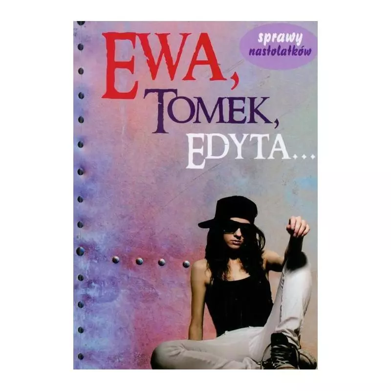 EWA, TOMEK, EDYTA Martyna Jacewicz - Printex