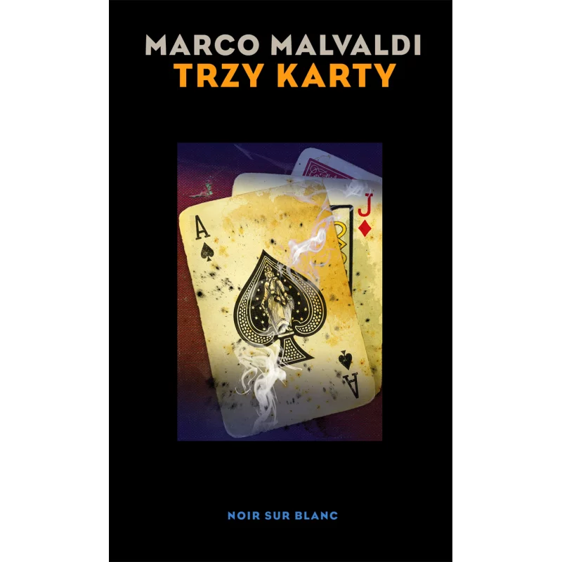 TRZY KARTY Marco Malvaldi - Noir Sur Blanc