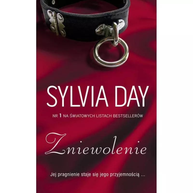 ZNIEWOLENIE Sylvia Day - Mira