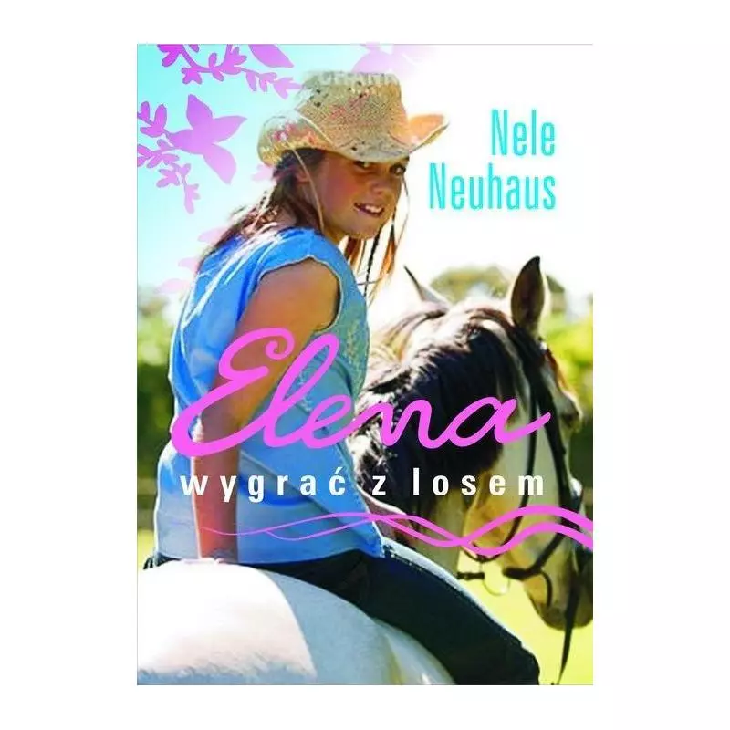 ELENA WYGRAĆ Z LOSEM Nele Neuhaus - Media Rodzina