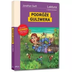 PODRÓŻE GULIWERA LEKTURA Z OPRACOWANIEM Jonathan Swift - Greg