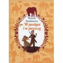 W PUSTYNI I W PUSZCZY Henryk Sienkiewicz - Olesiejuk