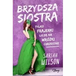 BRZYDSZA SIOSTRA Sariah Wilson