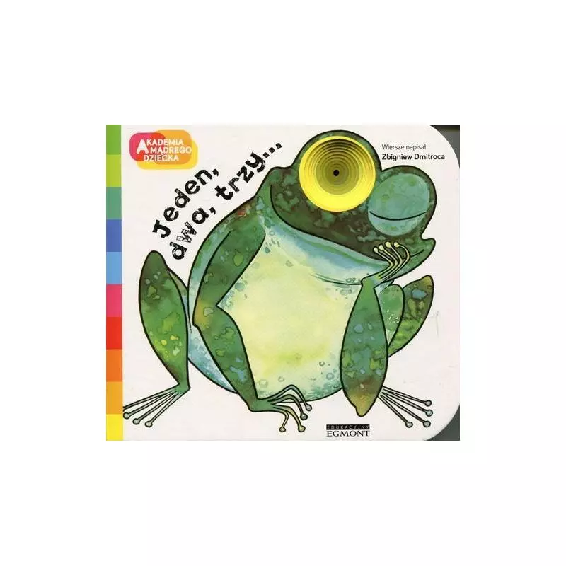AKADEMIA MĄDREGO DZIECKA JEDEN DWA TRZY... Zbigniew Dmitroca - Egmont