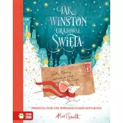 JAK WINSTON URATOWAŁ ŚWIĘTA 6+ Alex T. Smith - Zielona Sowa