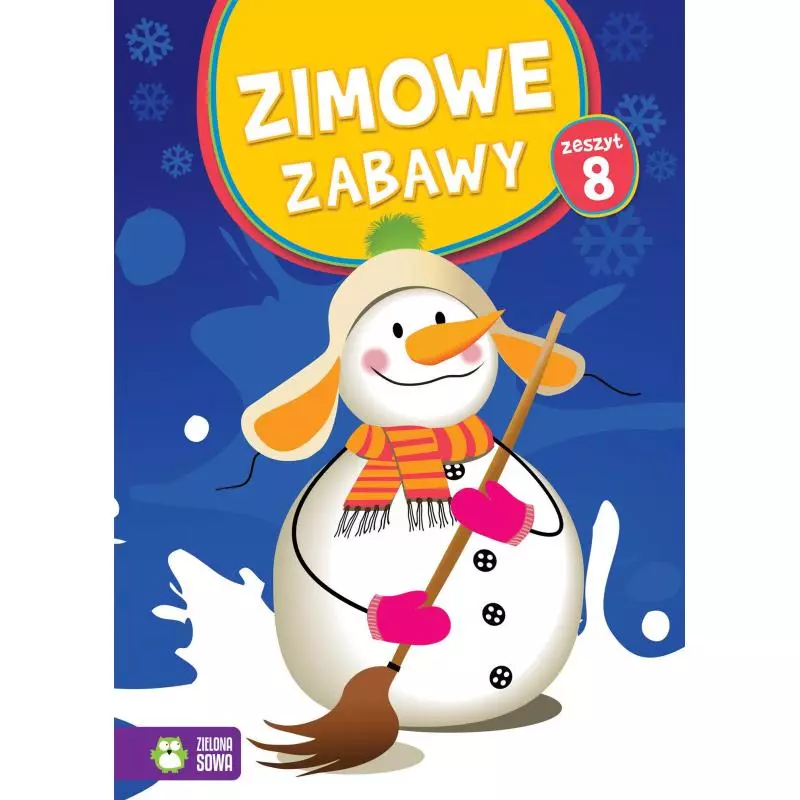 ZIMOWE ZABAWY ZESZYT 8 - Zielona Sowa