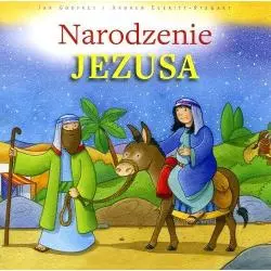 NARODZENIE JEZUSA Jan Godfrey, Andrew Everitt-Stewart - Wydawnictwo Diecezjalne i Drukarnia w Sandomierzu