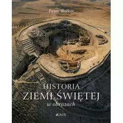 HISTORIA ZIEMI ŚWIĘTEJ W OBRAZACH Peter Walker - Jedność