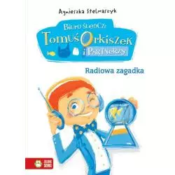 RADIOWA ZAGADKA. BIURO ŚLEDCZE TOMUŚ ORKISZEK I PARTNERZY 6+ - Zielona Sowa