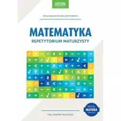 MATEMATYKA REPETYTORIUM MATURZYSTY Adam Konstantynowicz - Lingo