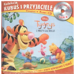 DISNEY KUBUŚ I PRZYJACIELE TYGRYS I PRZYJACIELE 4 + CD - Ameet