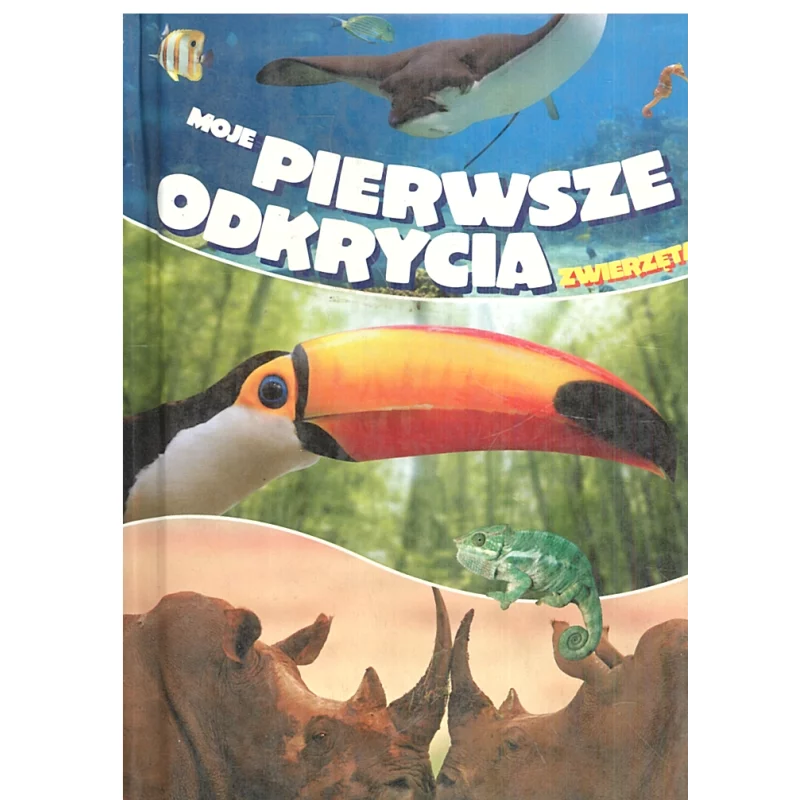 MOJE PIERWSZE ODKRYCIA ZWIERZĘTA - Yoyo Books