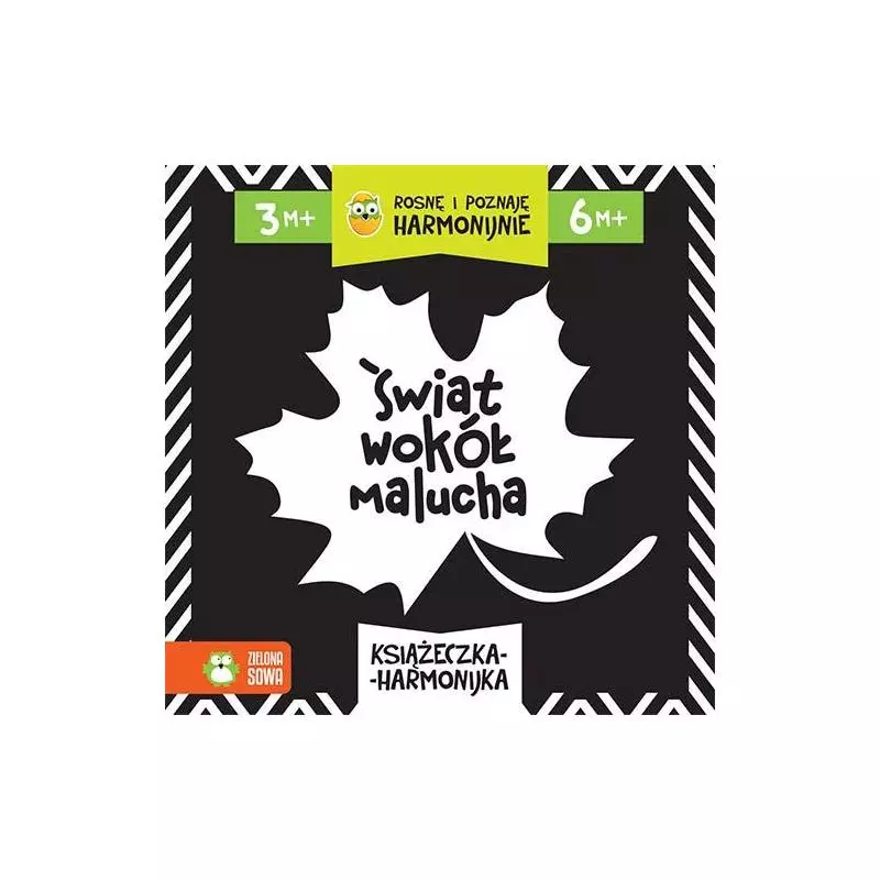 ŚWIAT WOKÓŁ MNIE ROSNĘ I POZNAJĘ HARMONIJNIE 3M+ - Zielona Sowa