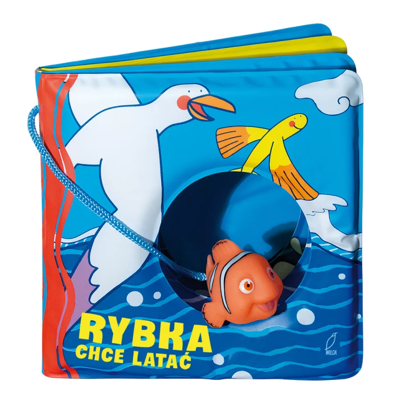 RYBKA CHCE LATAĆ KSIĄŻECZKA KĄPIELOWA - Wilga