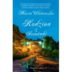 RODZINA Z SOSNÓWKI Maria Ulatowska - Prószyński