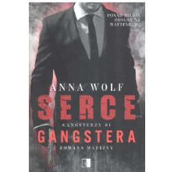SERCE GANGSTERA Anna Wolf - NieZwykłe
