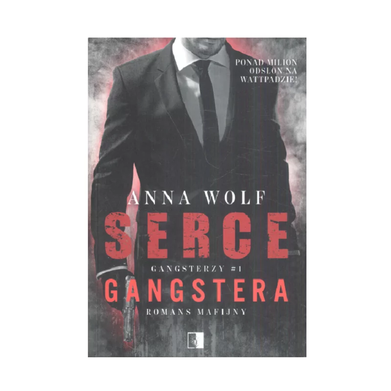 SERCE GANGSTERA Anna Wolf - NieZwykłe