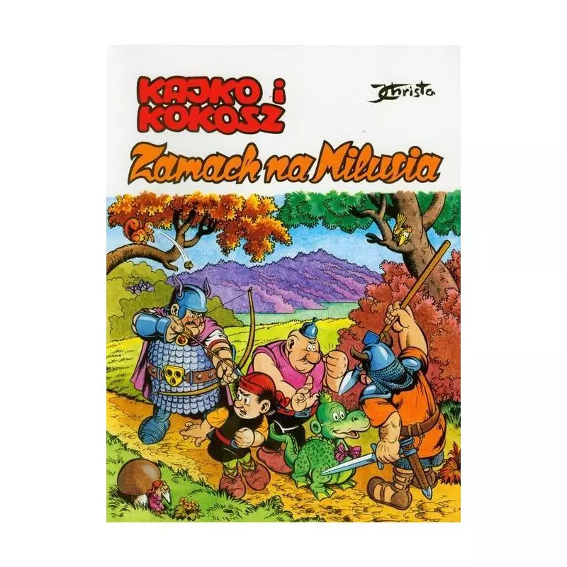 ZAMACH NA MILUSIA KAJKO I KOKOSZ Janusz Christa - Egmont