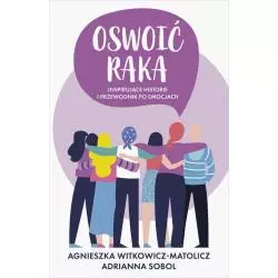 OSWOIĆ RAKA Agnieszka Witkowicz-Matolicz, Adrianna Sobol - Znak